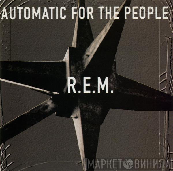  R.E.M.  - Automatic For The People