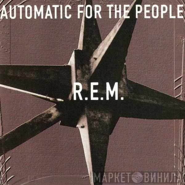  R.E.M.  - Automatic For The People