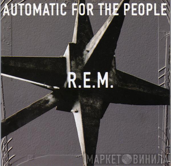  R.E.M.  - Automatic For The People