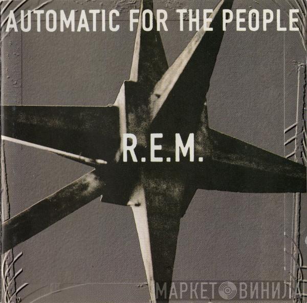  R.E.M.  - Automatic For The People