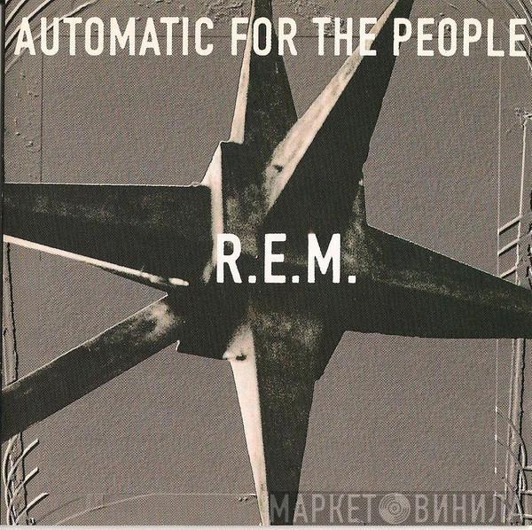  R.E.M.  - Automatic For The People