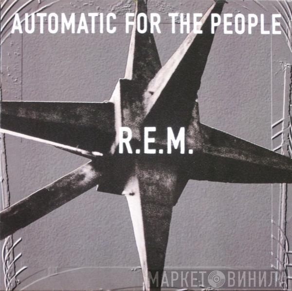  R.E.M.  - Automatic For The People