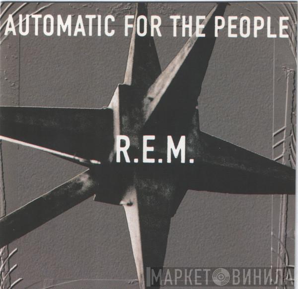  R.E.M.  - Automatic For The People