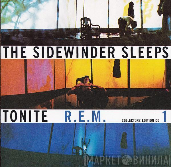 R.E.M. - The Sidewinder Sleeps Tonite
