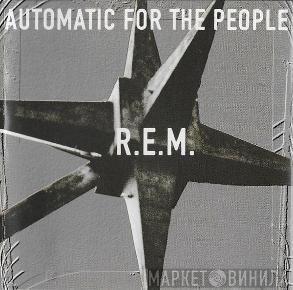  R.E.M.  - Automatic For The People