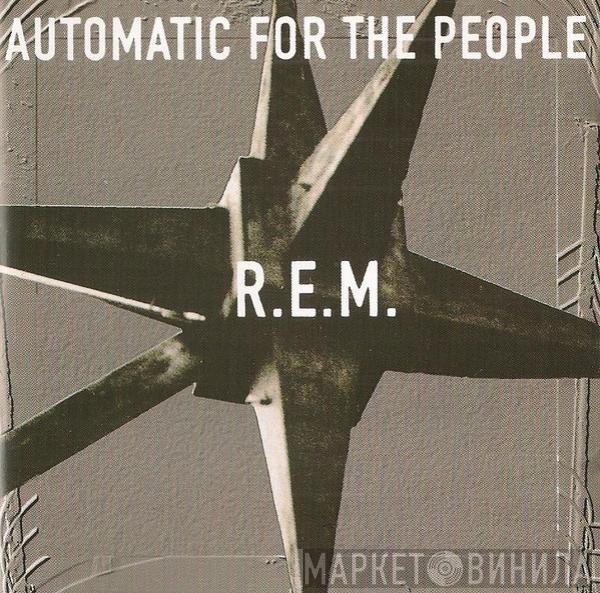  R.E.M.  - Automatic For The People