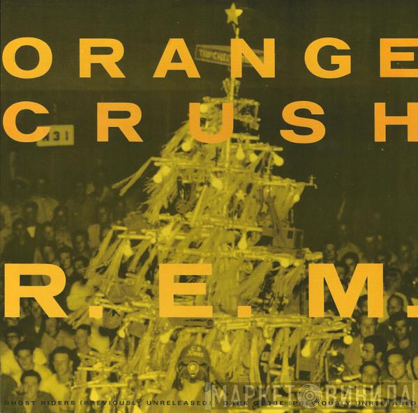  R.E.M.  - Orange Crush