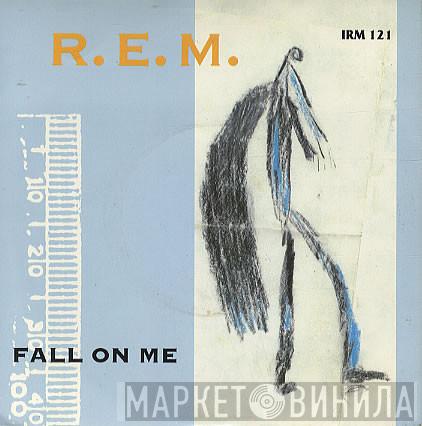  R.E.M.  - Fall On Me