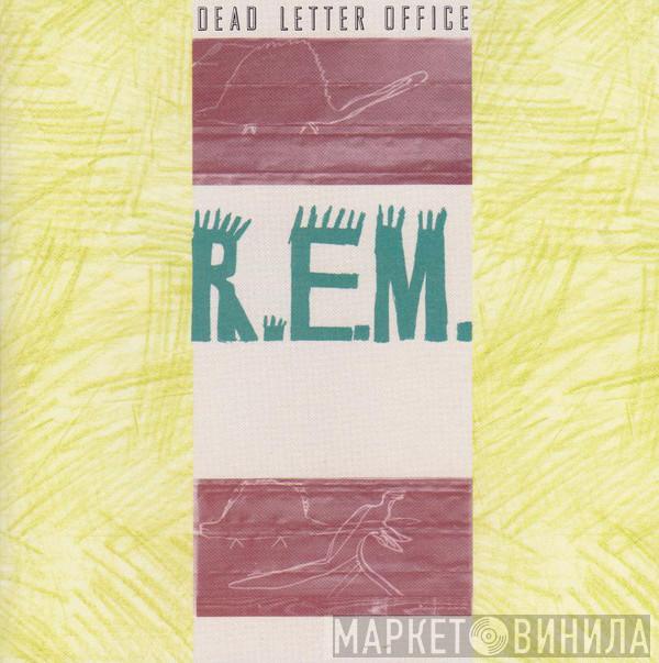  R.E.M.  - Dead Letter Office