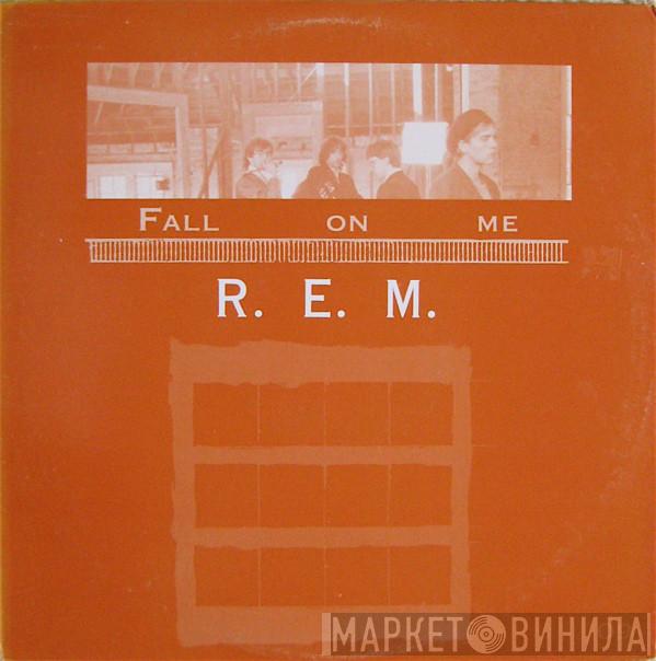  R.E.M.  - Fall On Me