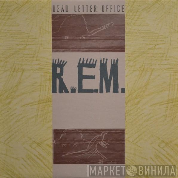  R.E.M.  - Dead Letter Office