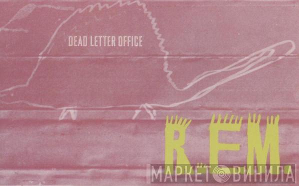  R.E.M.  - Dead Letter Office (B-Sides Compiled)