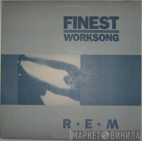  R.E.M.  - Finest Worksong