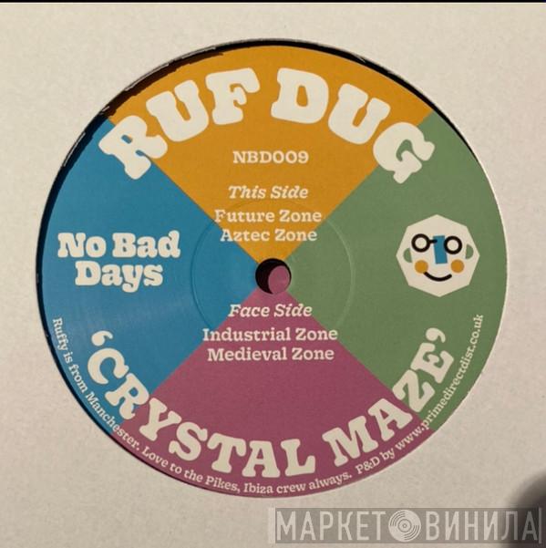 RüF Dug - Crystal Maze