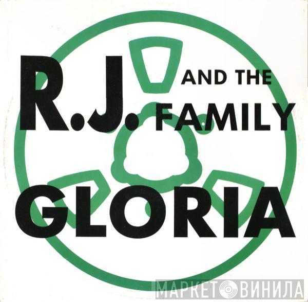 R.J. And The Family - Gloria