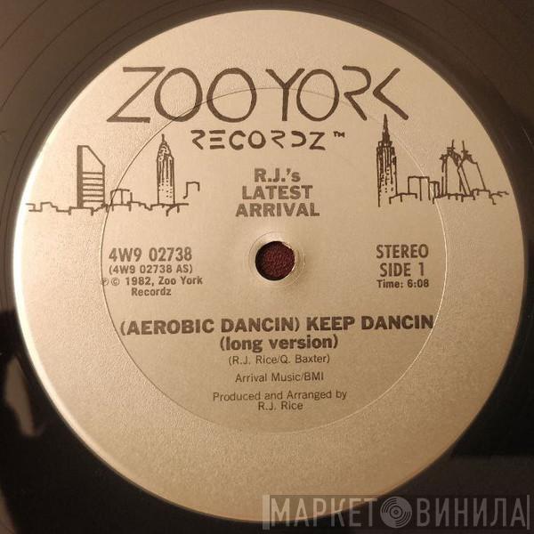 R.J.'s Latest Arrival - (Aerobic Dancin) Keep Dancin