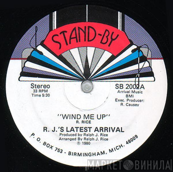 R.J.'s Latest Arrival - Wind Me Up