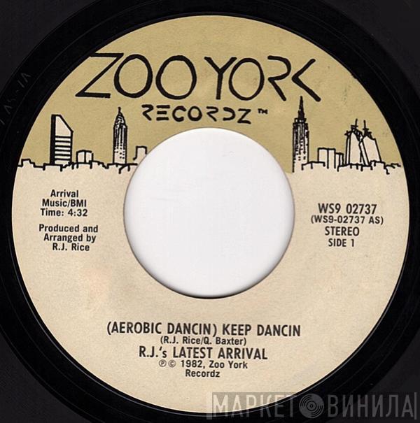 R.J.'s Latest Arrival - (Aerobic Dancin) Keep Dancin