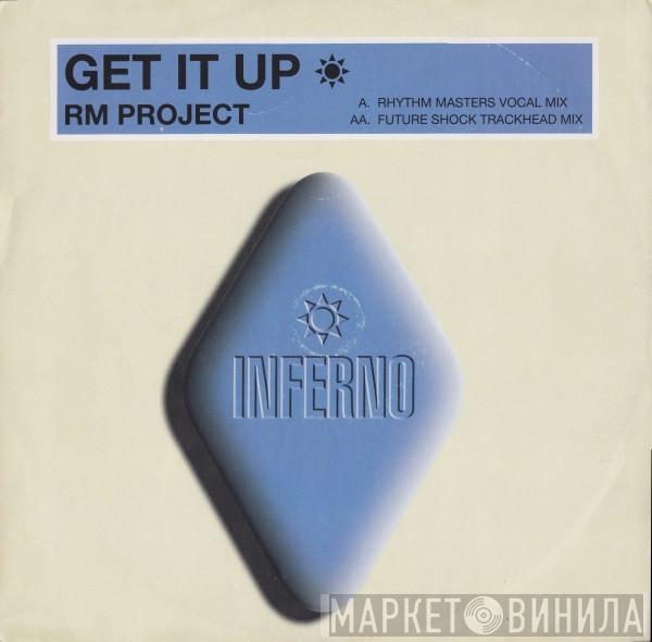 R.M. Project - Get It Up