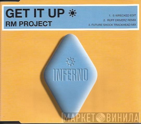 R.M. Project - Get It Up