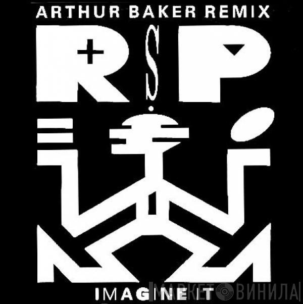 R.S.P.  - Imagine It (Arthur Baker Remix)