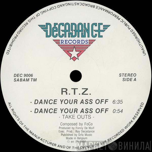 R.T.Z. - Dance Your Ass Off