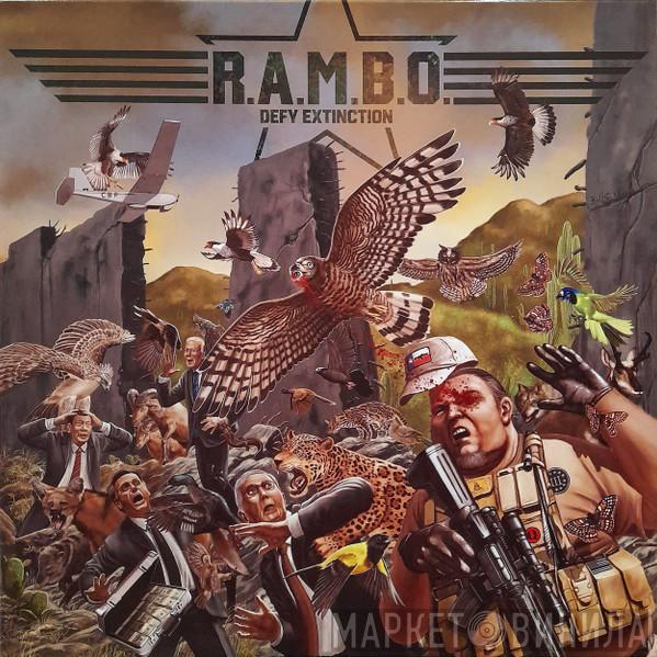 R.a.m.b.o. - Defy Extinction