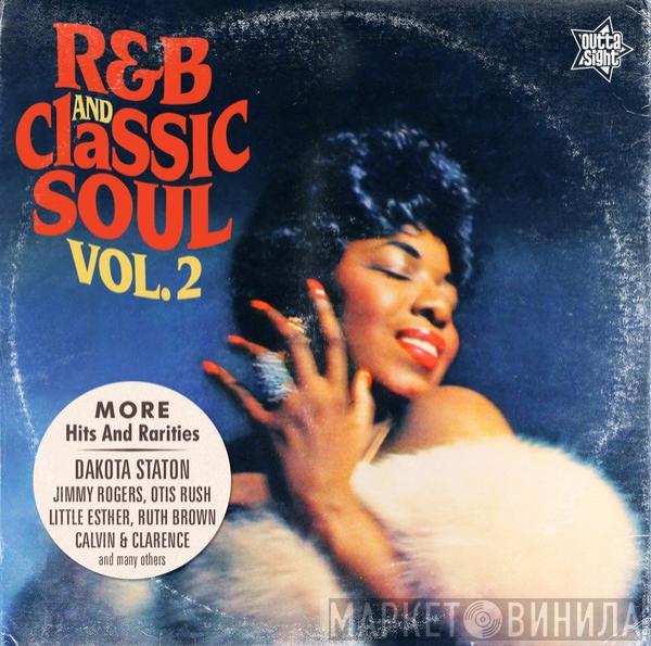  - R&B And Classic Soul Vol. 2