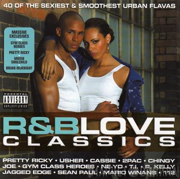  - R&B Love Classics
