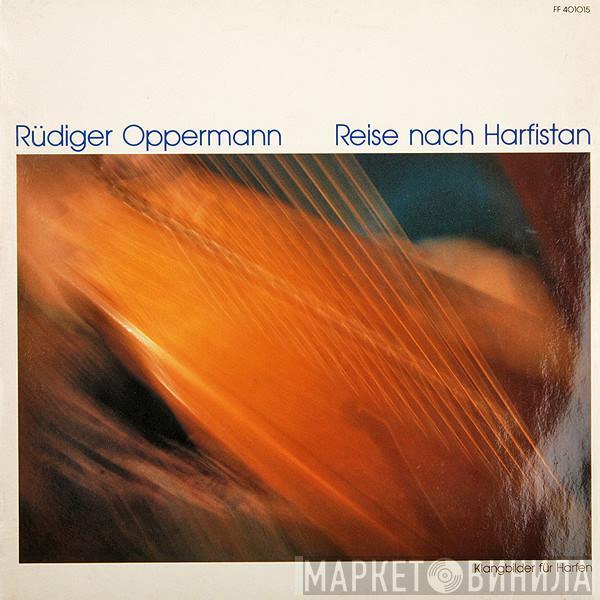  Rüdiger Oppermann  - Reise Nach Harfistan