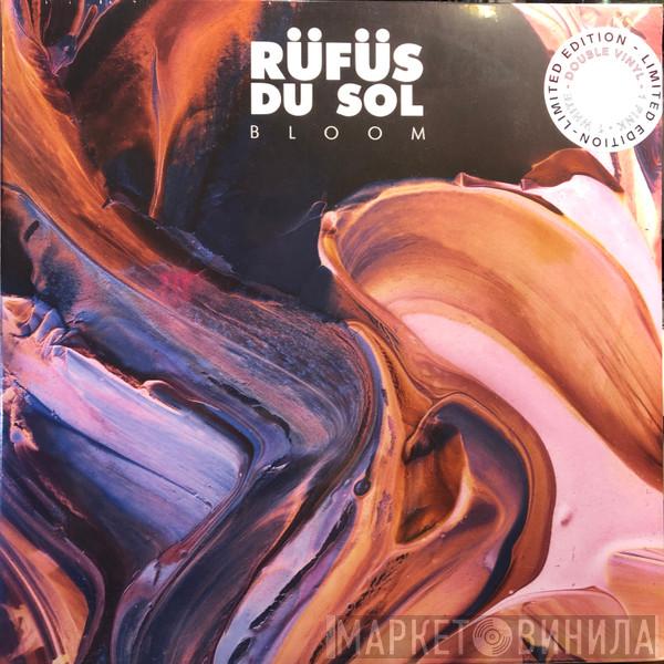 Rüfüs - Bloom