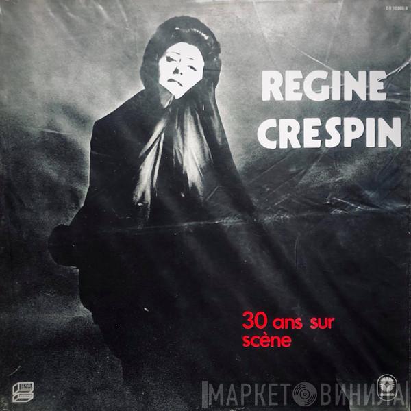Régine Crespin - 30 Ans Sur Scène