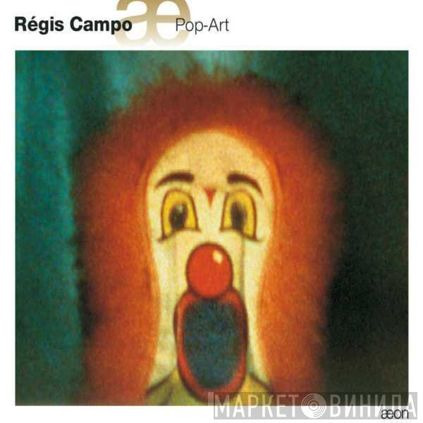 Régis Campo - Pop-Art