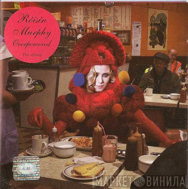  Róisín Murphy  - Overpowered