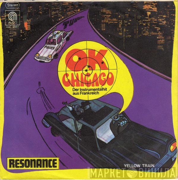  Résonance  - O.K. Chicago