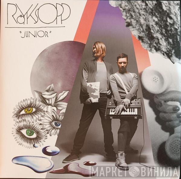 Röyksopp - Junior