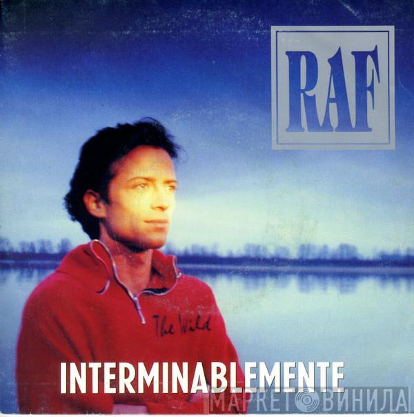 RAF  - Interminablemente