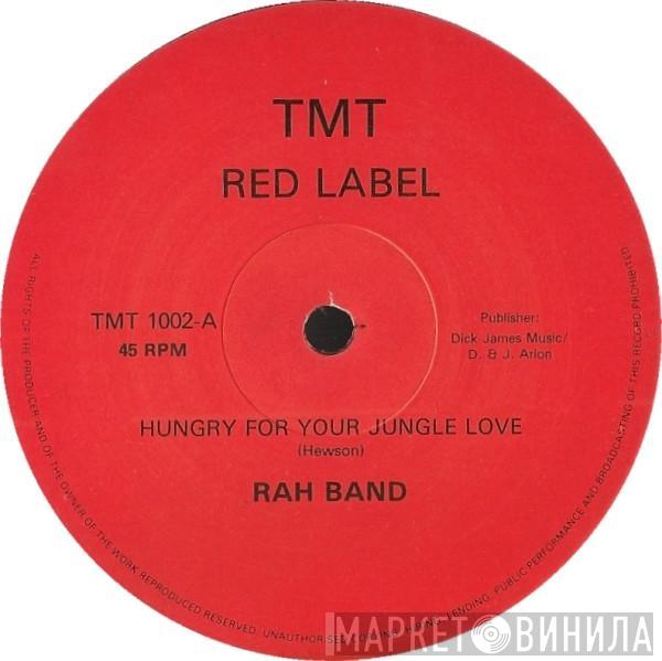 RAH Band - Hungry For Your Jungle Love