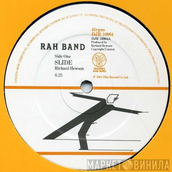 RAH Band - Slide
