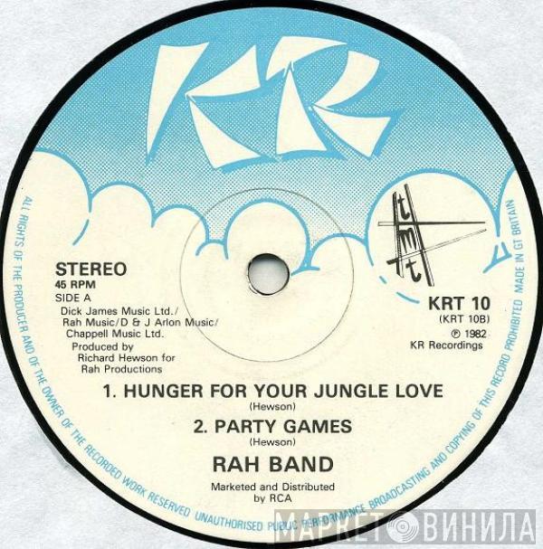 RAH Band - Tears And Rain / Hunger For Your Jungle Love / Party Games