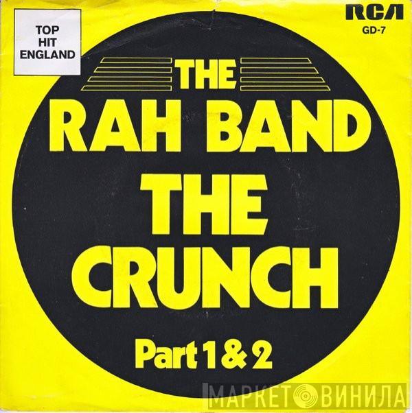 RAH Band - The Crunch