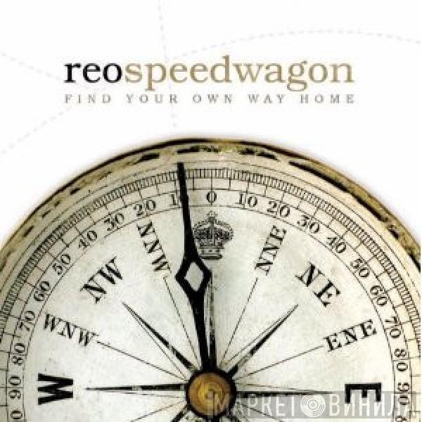 REO Speedwagon - Find Your Own Way Home