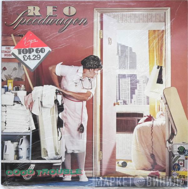 REO Speedwagon - Good Trouble