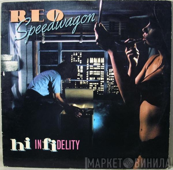 REO Speedwagon - Hi Infidelity