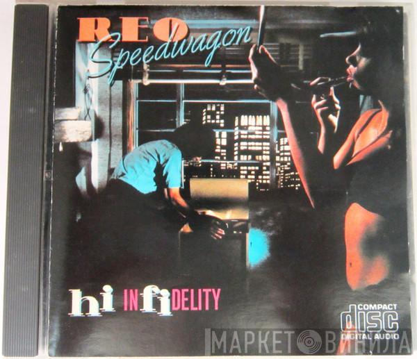  REO Speedwagon  - Hi Infidelity