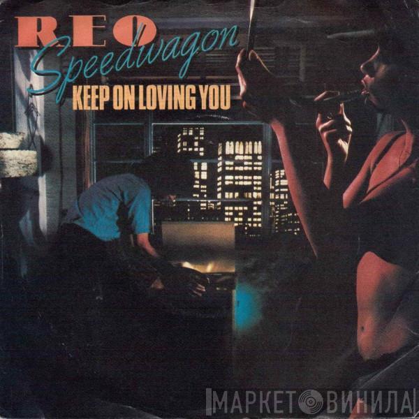  REO Speedwagon  - Keep On Loving You