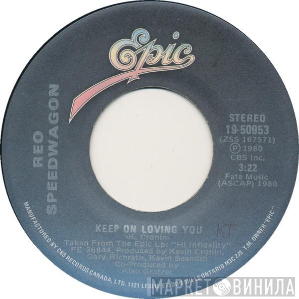  REO Speedwagon  - Keep On Loving You