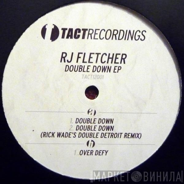 RJ Fletcher - Double Down EP