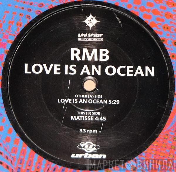 RMB - Love Is An Ocean