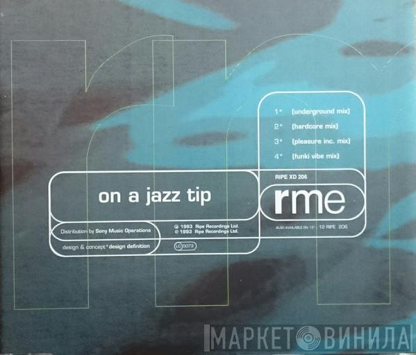 RME  - On A Jazz Tip